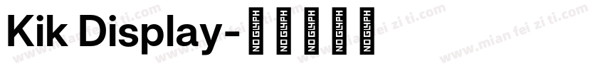 Kik Display字体转换